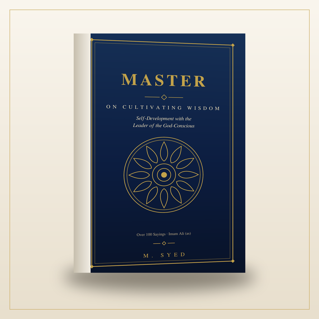 Master: On Cultivating Wisdom — Self-Development with Imam Ali (as) | eBook (PDF)