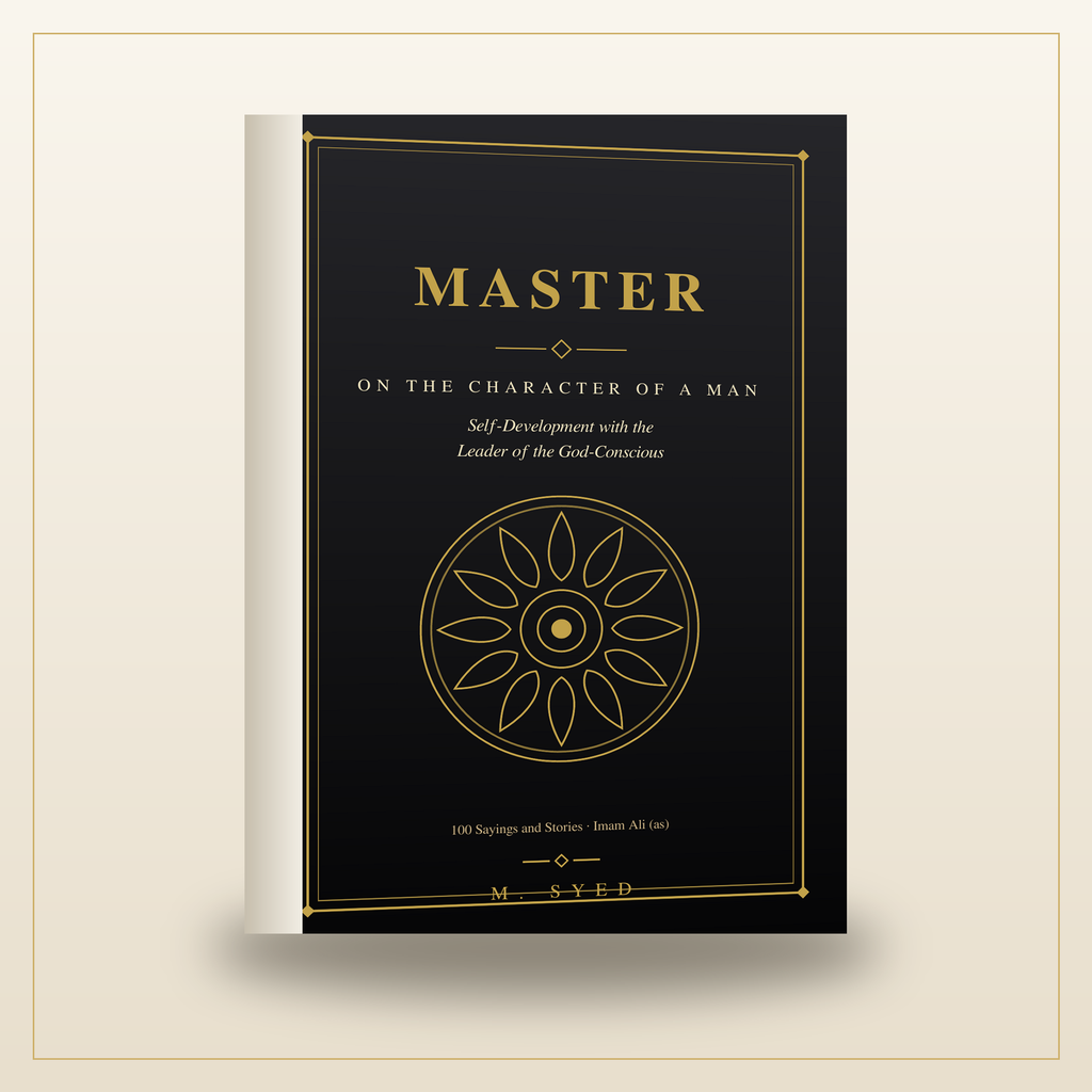 Master: On the Character of a Man — 100 Sayings of Imam Ali (as) | eBook (PDF)