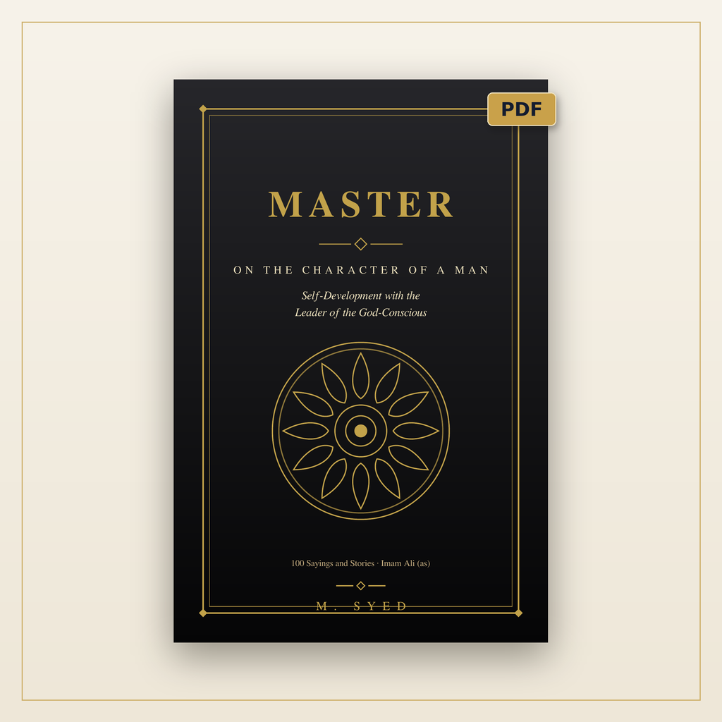 Master: On the Character of a Man — 100 Sayings of Imam Ali (as) | eBook (PDF)